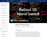 Financial Bailout 10: Moral Hazard