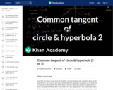 Conic Sections: IIT JEE Circle Hyperbola Common Tangent (Part 2)