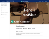 Pencil resistor