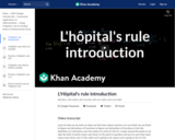 Calculus: Introduction to L'Hopital's Rule
