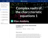 Differential Equations: Complex Roots of the Characteristic Equations 1