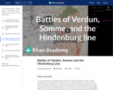 Battles of Verdun, Somme and the Hindenburg Line