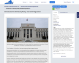 Principles of Macroeconomics 2e, Monetary Policy and Bank Regulation, Introduction to Monetary Policy and Bank Regulation
