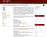 Pulmonary Pathophysiology for Pre-Clinical Students