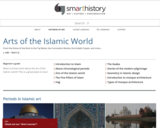 Smarthistory: Art of the Islamic World