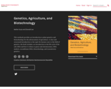 Genetics, Agriculture, and Biotechnology