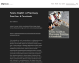 Public Health in Pharmacy Practice: A Casebook - 2nd Edition