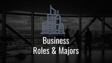 Business Roles (C-Level) & Majors