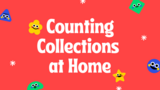 Counting Collection at Home