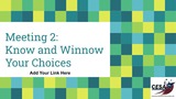 Know and Winnow Your Choices Presentation