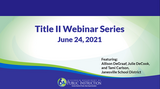 June Title II Webinar with the School District of Janesville