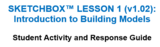 Sketchbox Lesson 1_v1.02_Intro to Building Models