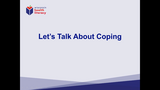 Let's Talk About Coping