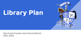 Oak Creek-Franklin Joint School District Library Program Plan