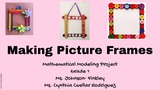 Math Modeling: Making Picture Frames