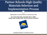 High Quality Materials Selection and Implementation Process