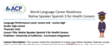 World Language-Career Readiness - Spanish 3 for Health Careers