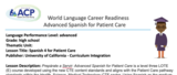 World Language - Career Readiness - Advanced Spanish for Patient Care