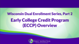 Early College Credit Program Overview