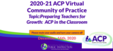 ACP in the Classroom: Preparing Teachers for Growth