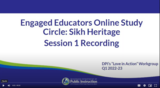 Sikh Heritage Online Study Circle: Session 1 Recording