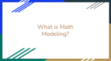 Math Modeling Slideshow