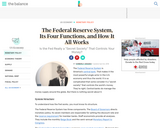 The Federal Reserve System, Its Four Functions, and How It All Works