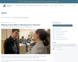 Making Civics Real: A Workshop for Teachers