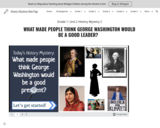Grade 1, Unit 2 History Mystery 2:  WHAT MADE PEOPLE THINK GEORGE WASHINGTON WOULD BE A GOOD LEADER?