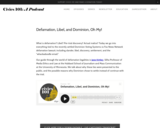 Defamation, Libel, and Dominion, Oh My! — Civics 101: A Podcast