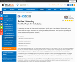 Active listening: Hear what people are really saying.