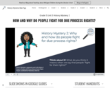 Grade 5 Unit 3 History Mystery 2  HOW AND WHY DO PEOPLE FIGHT FOR DUE PROCESS RIGHTS?