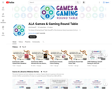 ALA Games & Gaming Round Table - YouTube Channel