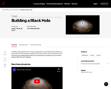 Building a Black Hole