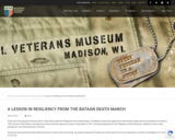 A Lesson in Resiliency From the Bataan Death March – Wisconsin Veterans Museum
