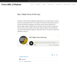 Roe v Wade: Facts of the Case — Civics 101: A Podcast