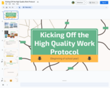 Kicking Off the Quality Work Protocol