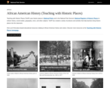 African American History (Teaching with Historic Places) (U.S. National Park Service)