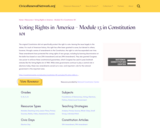 Voting Rights in America: Module 13 in Constitution 101