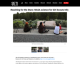Reaching for the Stars: NASA science for Girl Scouts Info