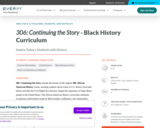 EVERFI: 306: Continuing the Story – Digital African American History Curriculum