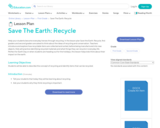 Save The Earth: Recycle Lesson Plan