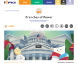 Teaching Branches of Power - Checks and Balances Game