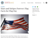 Stars and Stripes Forever: Flag Facts for Flag Day