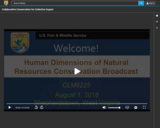 Human Dimensions of Natural Resources Conservation Broadcast
