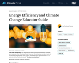 Energy Efficiency and Climate Change Educator Guide