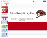 UGHS Future Ready Library Plan