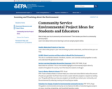 Community Service Environmental Project Ideas for Students and Educators