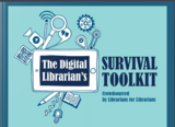 A Digital Librarian's Survival Tool Kit