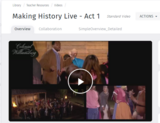 Making History Live- Act 1